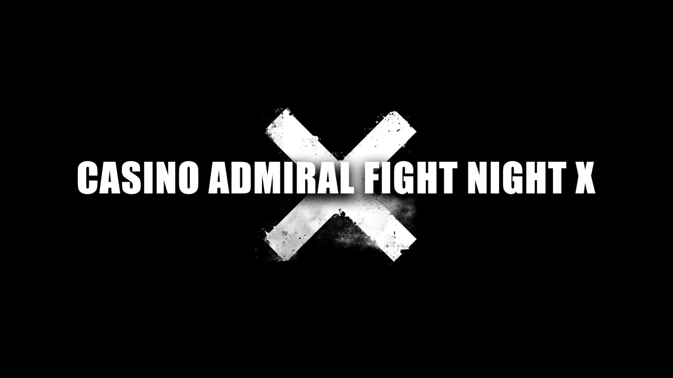 X Casino Admiral Fight Night