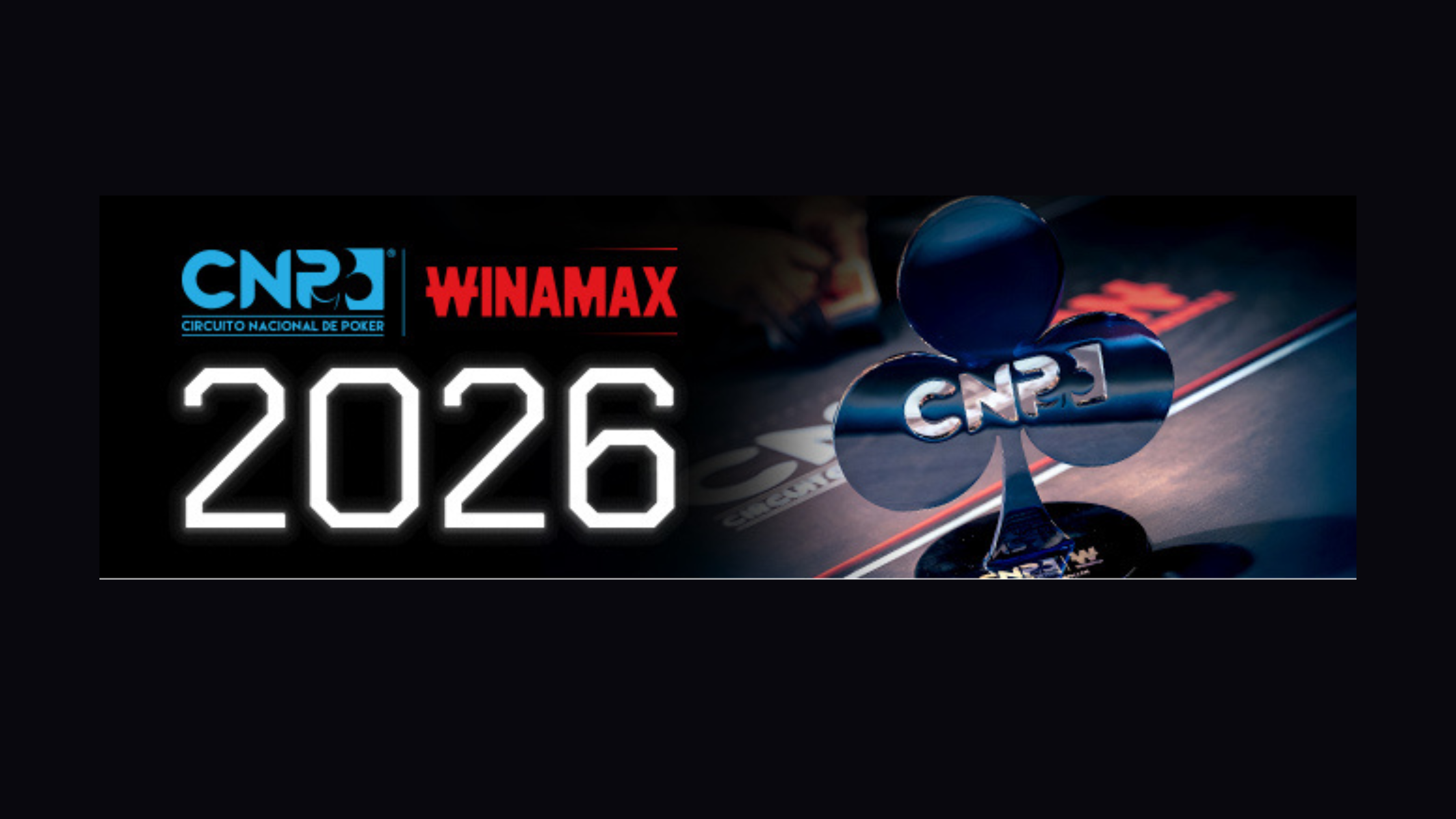 El CNP Winamax 2026 ya tiene fechas y vuelve a arrancar en Casino Admiral Sevilla